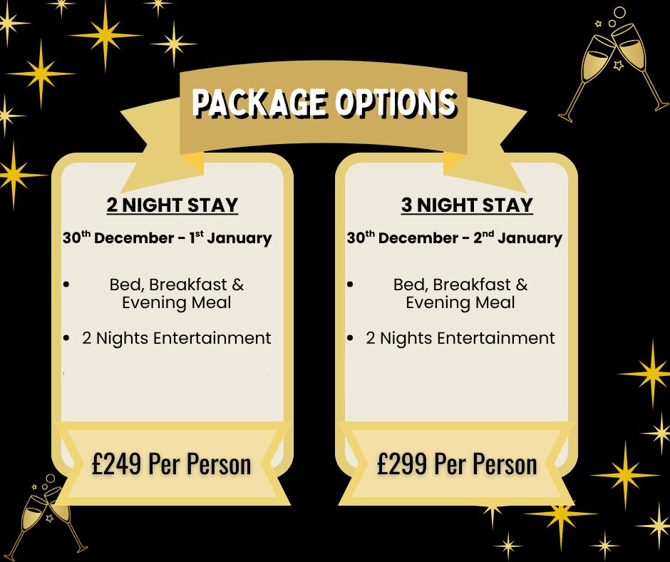 New Year package options - 2 night £249pp, 3 night £299pp